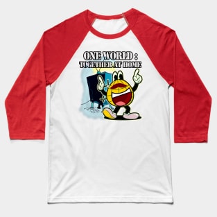 One World: Together at Home! Baseball T-Shirt